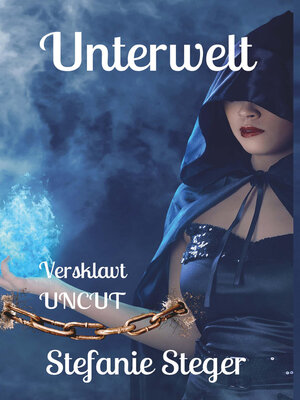 cover image of Unterwelt--Versklavt (Uncut)